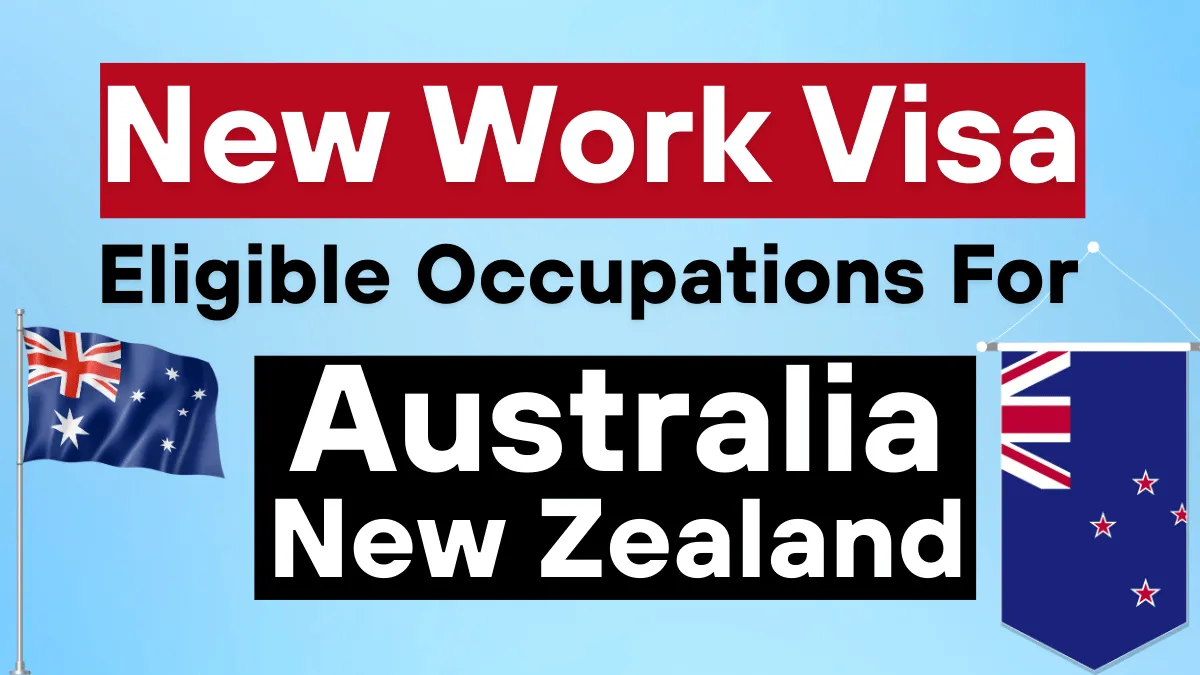 New Work Visa Eligible Occupations for Australia and New Zealand in August and October 2025