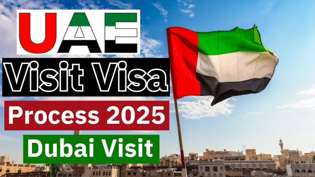 UAE Visit Visa Process August 2025: Prerequisites, Requirements and Application Process